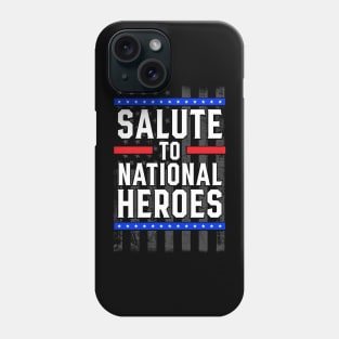 Salute to National Hero Phone Case