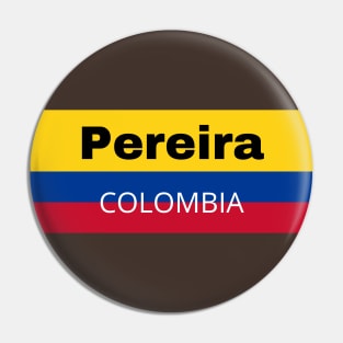 Pereira City in Colombian Flag Pin