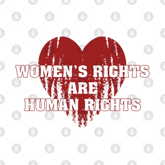 Women's Rights Are Human Rights by GirlShirts