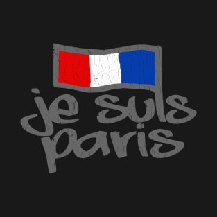 Je Suis Paris - I Am Paris T-Shirt