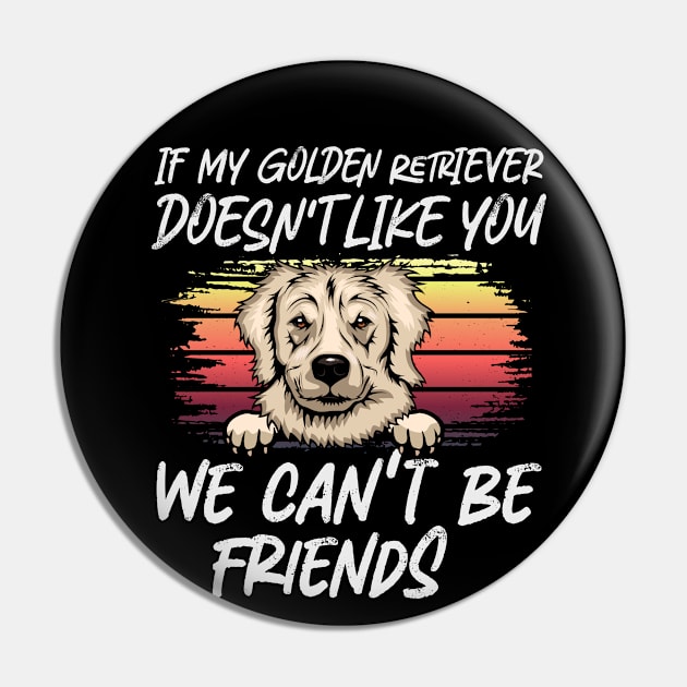 golden retriever  Dog Owner dog Lover Funny Quote Retro sunset Pin by ARTBYHM