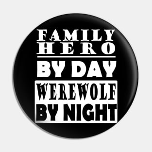 Werewolf Family Father Father's Day Gift Halloween Pin