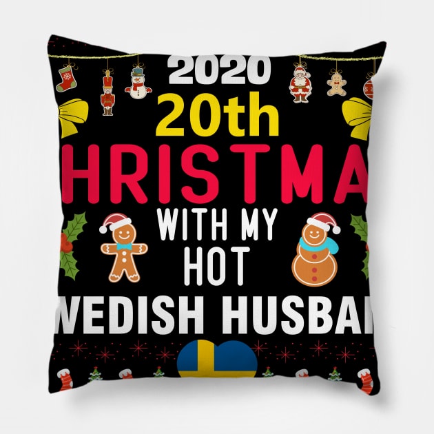 2020 20th Christmas With My Hot Swedish Husband Pillow by mckinney