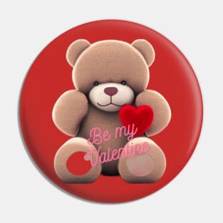 Be my valentine teddy bear Pin