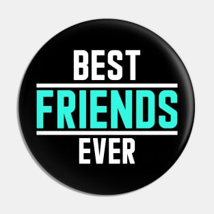 Best Friends Ever Pin