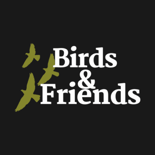 birds with friends cool T-Shirt