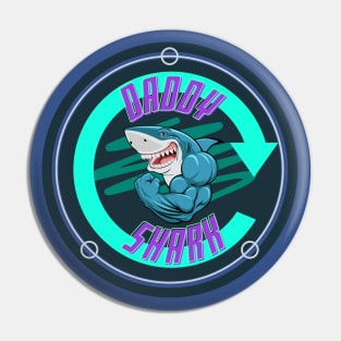 Big Daddy Shark- Tough Guy Design- Father's Day Pin