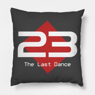 23 The Last Dance Pillow