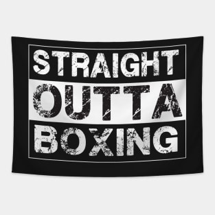 Straight Outta Boxing – Boxer Fighter Tapestry