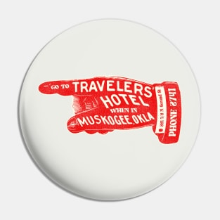 Defunct Travelers Hotel Muskogee Oklahoma Luggage Label Pin