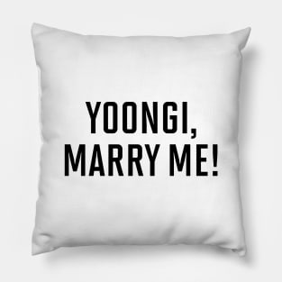 Yoongi Marry Me (Black) Pillow