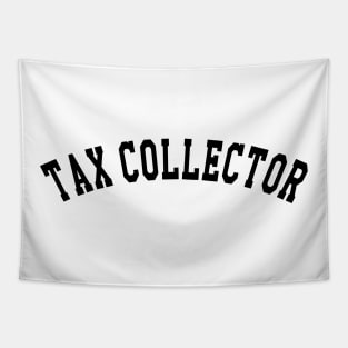 Tax Collector Tapestry