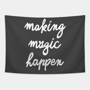 Making Magic Happen Version 2 Tapestry