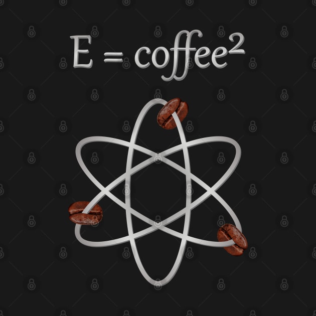 E=coffee² by SunGraphicsLab