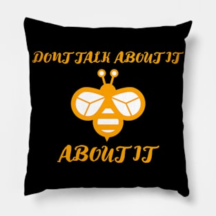 bee about it Pillow