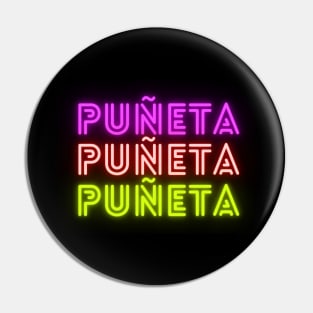 Funny Puerto Rican Neon Puneta Pin