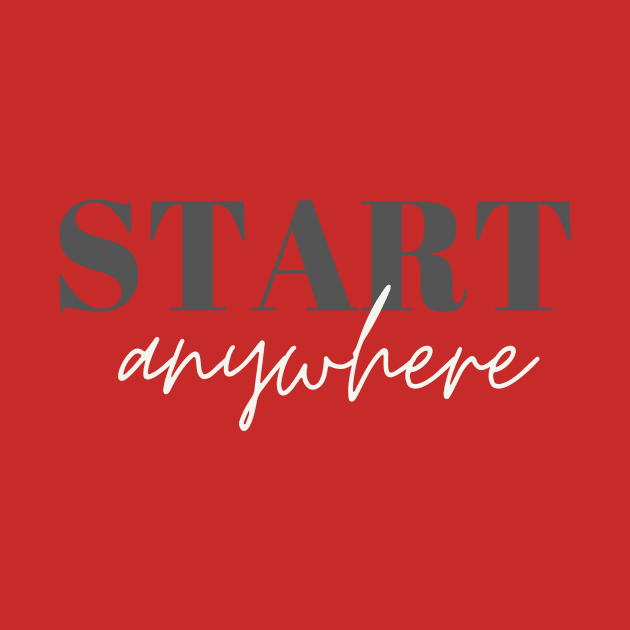 Start Any where Design by Aziz