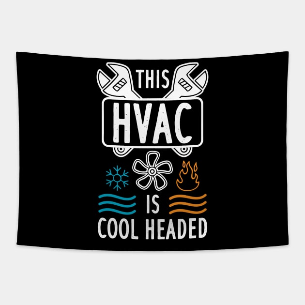 This HVAC Is Cool Headed Tapestry by maxcode