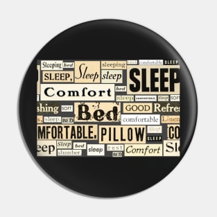 Typography Against Insomnia Pin