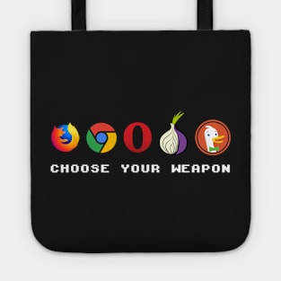 Ultimate weapon for Nerd & Geek's browser of your choice Tote