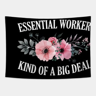 Essential Worker, Kind of a Big Deal Tapestry