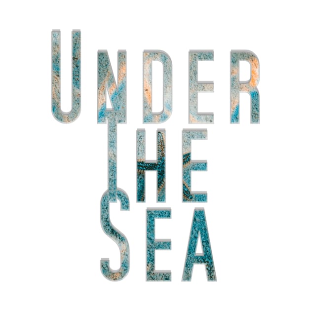 Under The Sea by afternoontees