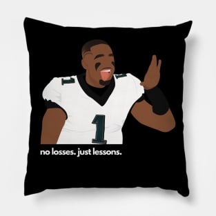 No Losses. Just Lesson. Jalen Hurts - Philadelphia Eagles Pillow