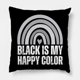 black is my happy color Pillow
