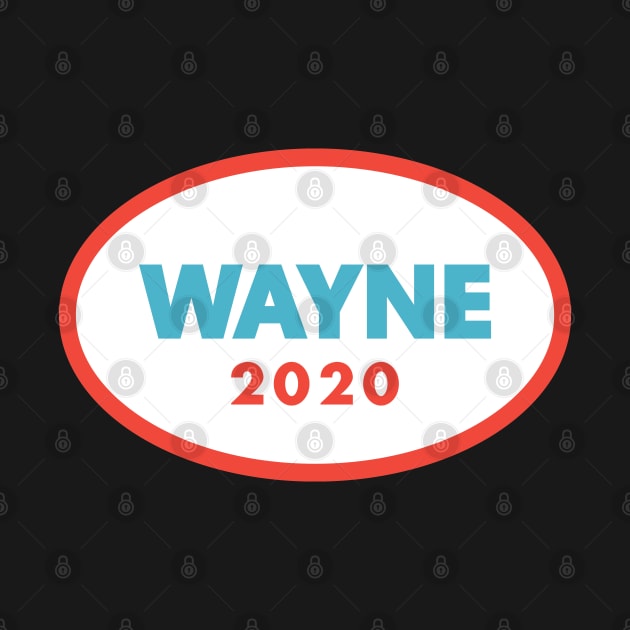 wayne for president 2020 by zooma