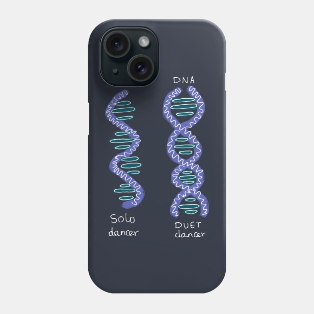 RNA DNA Dancers biology science joke Phone Case by HAVE SOME FUN