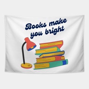 Books Make You Bright Colorful Quote Tapestry