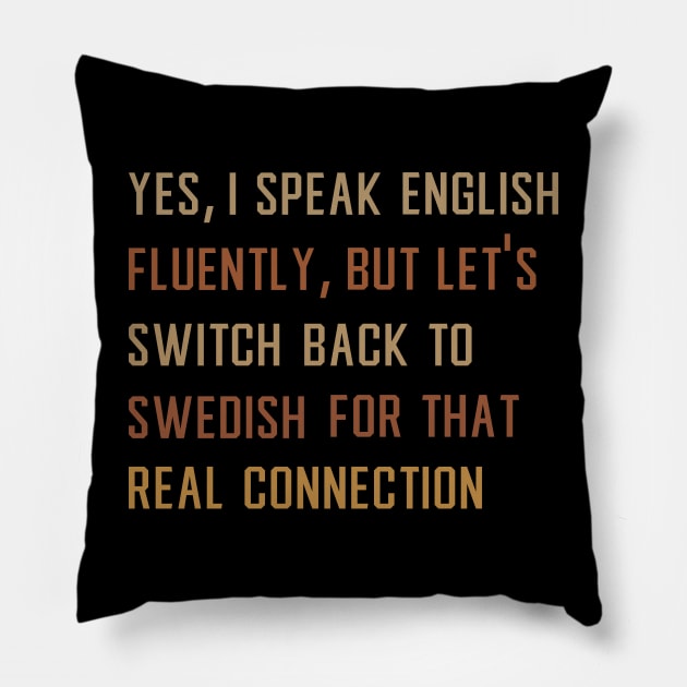 Swede funny Pillow by mag-graphic