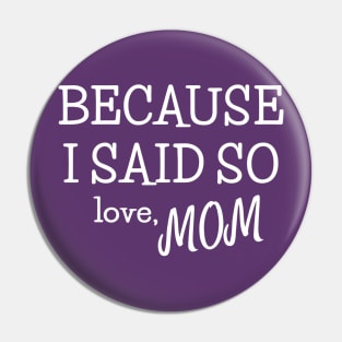 MOM BOSS Pin