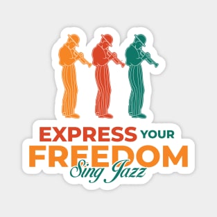 Express Your Freedom Magnet