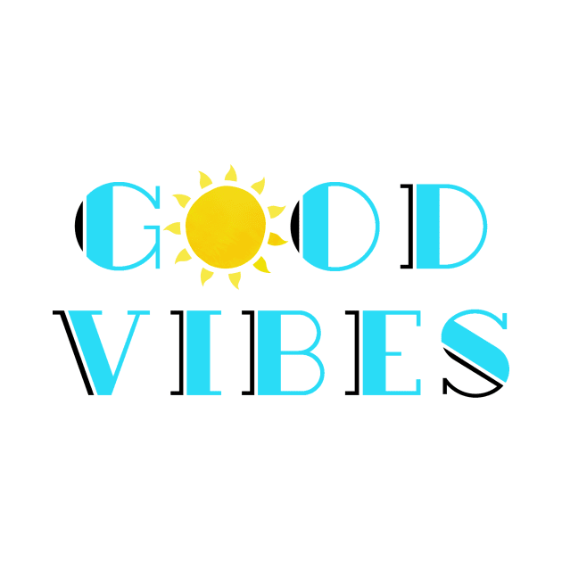 Good Vibes Cool Summer Love Trendy Positive Message by mangobanana