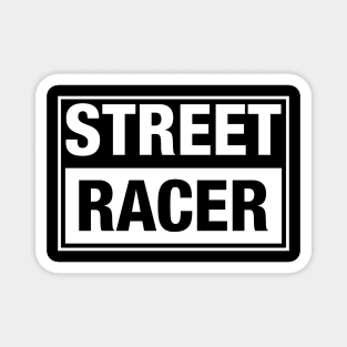 Street Racer Magnet