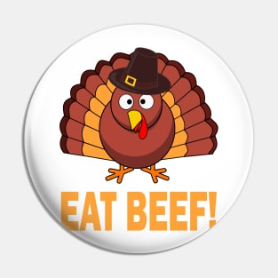 eat beef turkey 2eat beef turkey 2Describe your design in a short sentence or two! Pin