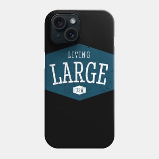 Living Large USA Phone Case