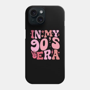 In My Nineties Era 90th Birthday Funny In My 90's Era Phone Case