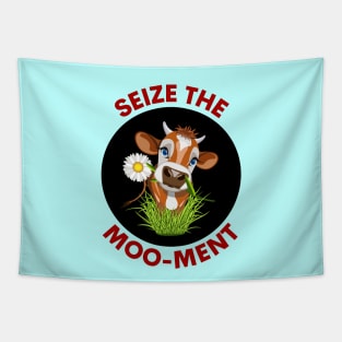 Seize The Mooment | Seize The Moment Cow Pun Tapestry