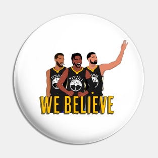 We Believe Pin