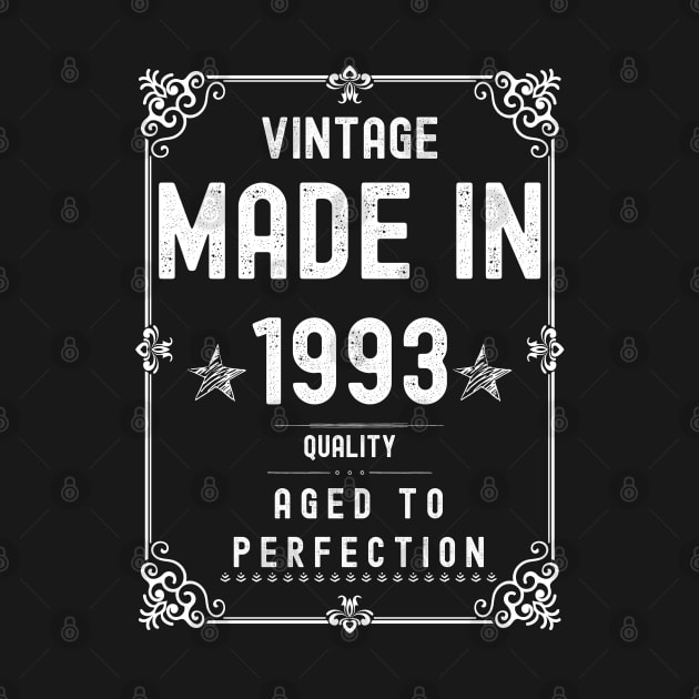Vintage Made in 1993 Quality Aged to Perfection by Xtian Dela ✅