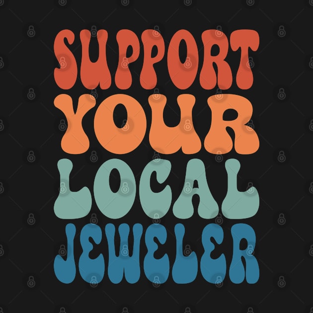 Support Your Local Jeweler by Inspire Enclave