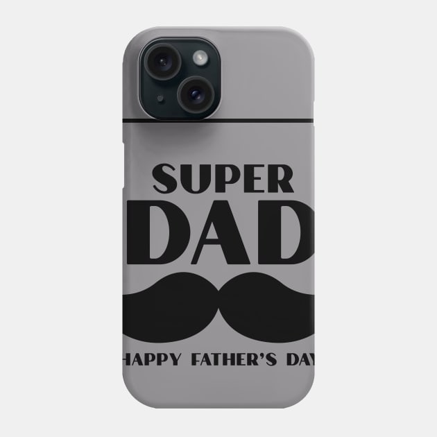 Happy Father Day Phone Case by K.Store1