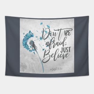 Don’t be afraid Tapestry