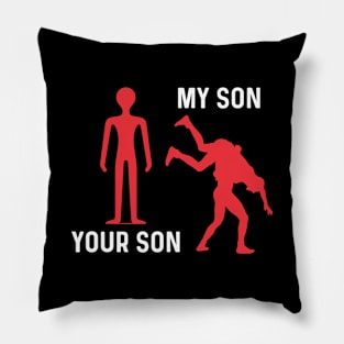 Your Son My Son Pillow