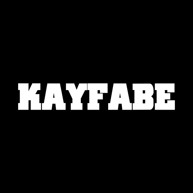 Kayfabe by C E Richards