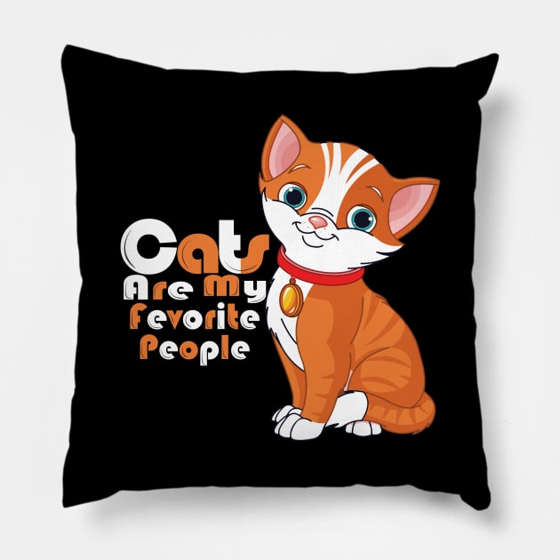 Cats Are My Favorite People Pillow by Vector Design Mart