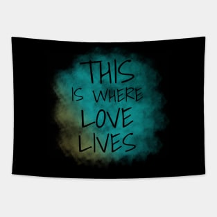 This is Where Love Lives, LGBTQ, Valentine's Day Tapestry