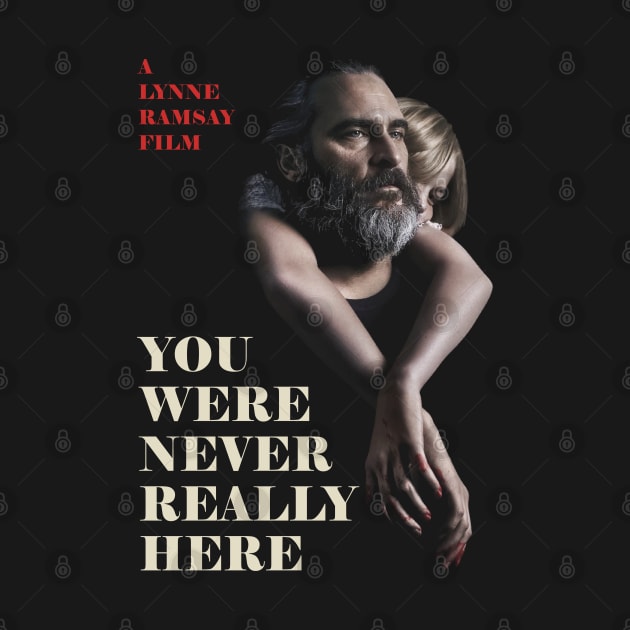 You Were Never Really Here Poster by Grayson888